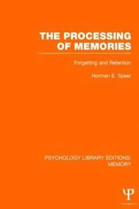 bokomslag The Processing of Memories (PLE: Memory)