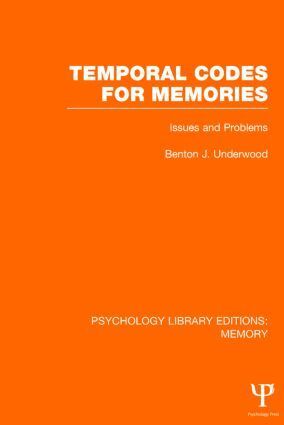 Benton Underwood - Temporal Codes for Memories (PLE: Memory), Inbunden