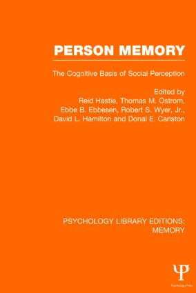 Reid Hastie, Thomas Ostrom, Ebbe Ebbesen, Robert Wyer, David Hamilton, Donal Carlston - Person Memory (PLE: Memory), Inbunden