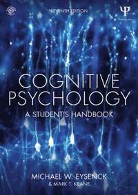 bokomslag Cognitive Psychology: A Student's Handbook
