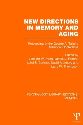 Leonard Poon, James Fozard, Laird Cermak, David Arenberg, Larry Thompson - New Directions in Memory and Aging (PLE: Memory), Inbunden