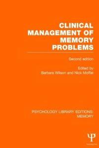 bokomslag Clinical Management of Memory Problems (2nd Edn) (PLE: Memory)