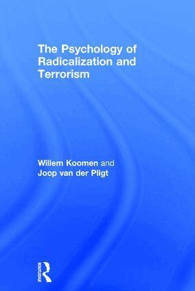 Willem Koomen, Joop Van Der Pligt - Psychology of Radicalization and Terrorism, Inbunden