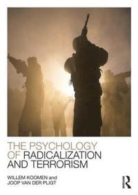 bokomslag The Psychology of Radicalization and Terrorism