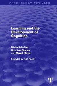 bokomslag Learning and the Development of Cognition (Psychology Revivals)