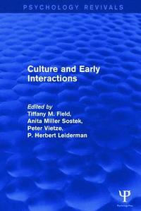 bokomslag Culture and Early Interactions (Psychology Revivals)