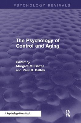 The Psychology of Control and Aging 1