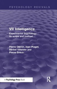 bokomslag Experimental Psychology Its Scope and Method: Volume VII