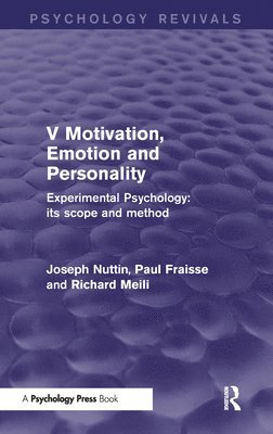 Experimental Psychology Its Scope and Method: Volume V 1