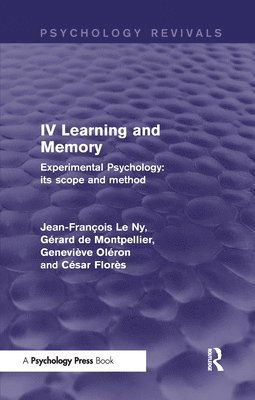 Experimental Psychology Its Scope and Method: Volume IV (Psychology Revivals) 1