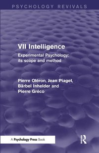 bokomslag Experimental Psychology Its Scope and Method: Volume VII