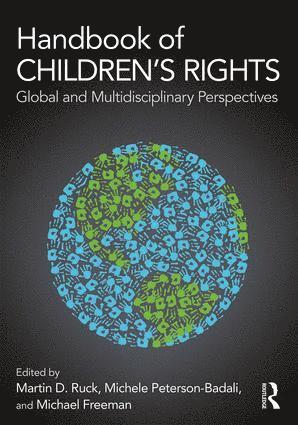 Martin D. Ruck, Michele Peterson-Badali, Michael Freeman - Handbook of Children's Rights, Häftad