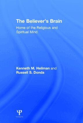 Kenneth M. Heilman, Russell S. Donda - Believer's Brain, Inbunden