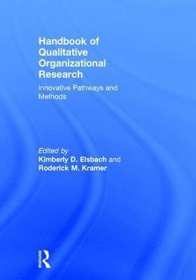 Handbook of Qualitative Organizational Research 1