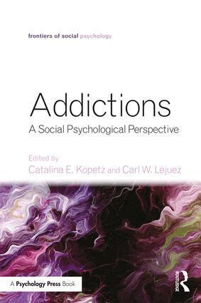 Catalina E. Kopetz, Carl W. Lejuez - Addictions, Häftad