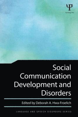 bokomslag Social Communication Development and Disorders