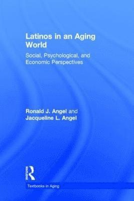 Latinos in an Aging World 1