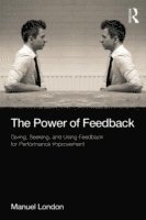 Manuel London, USA) London, Manuel (State University of New York at Stony Brook - Power of Feedback, Häftad