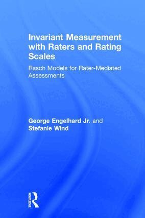 George Engelhard Jr., Stefanie Wind - Invariant Measurement with Raters and Rating Scales, Inbunden