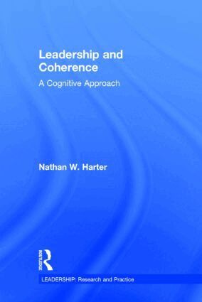 Nathan Harter - Leadership and Coherence, Inbunden