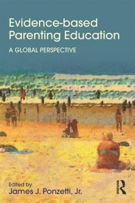 bokomslag Evidence-based Parenting Education