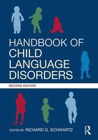 bokomslag Handbook of Child Language Disorders