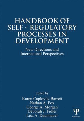 Handbook of Self-Regulatory Processes in Development 1