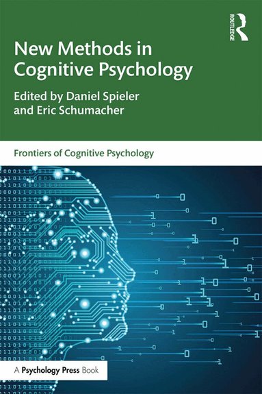 Daniel Spieler, Eric Schumacher - New Methods in Cognitive Psychology, Häftad