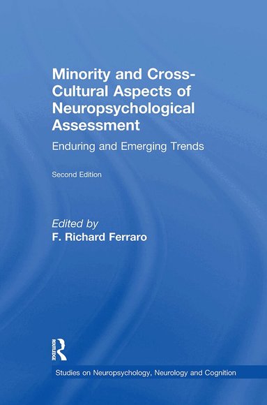 F. Richard Ferraro - Minority and Cross-Cultural Aspects of Neuropsychological Assessment, Inbunden
