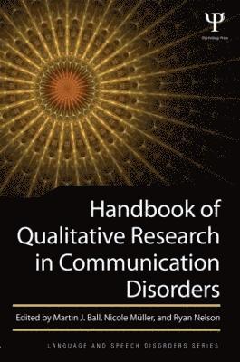 bokomslag Handbook of Qualitative Research in Communication Disorders