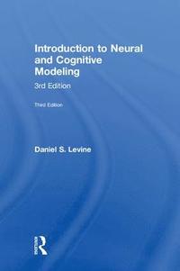 bokomslag Introduction to Neural and Cognitive Modeling