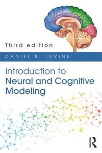 bokomslag Introduction to Neural and Cognitive Modeling