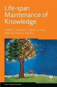 bokomslag Life-Span Maintenance of Knowledge