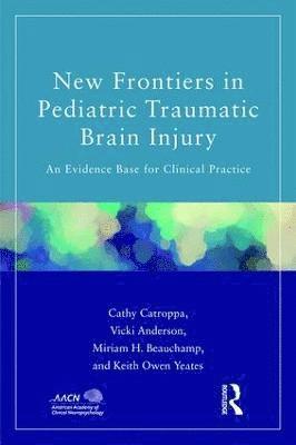 bokomslag New Frontiers in Pediatric Traumatic Brain Injury