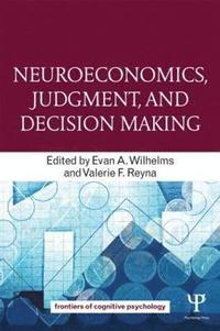 bokomslag Neuroeconomics, Judgment, and Decision Making