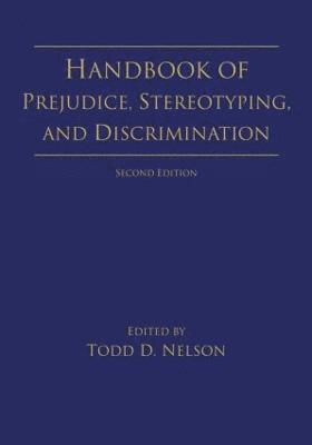 Handbook of Prejudice, Stereotyping, and Discrimination 1