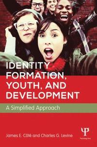 bokomslag Identity Formation, Youth, and Development: A Simplified Approach