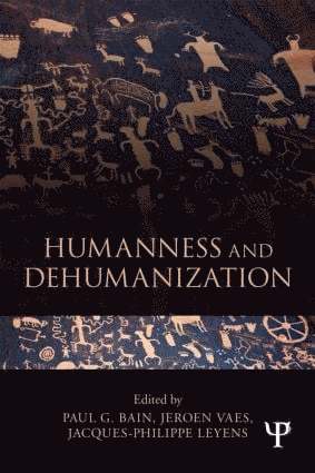 Paul G. Bain, Jeroen Vaes, Jacques Philippe Leyens, Australia) Bain, Paul G. (University of Queensland, Italy) Vaes, Jeroen (University of Padova, Belgium) Leyens, Jacques Philippe (Catholic University of Louvain - Humanness and Dehumanization, Häftad