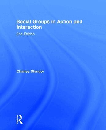 Charles Stangor - Social Groups in Action and Interaction, Inbunden