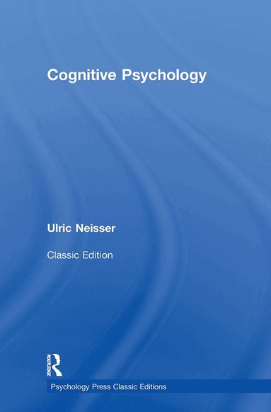 Ulric Neisser - Cognitive Psychology, Inbunden