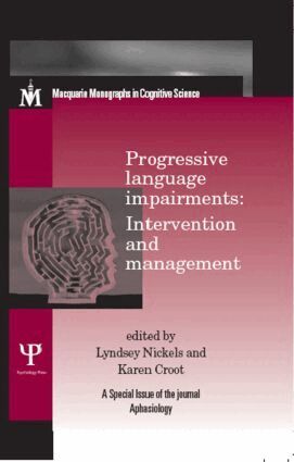 Lyndsey Nickels, Karen Croot - Progressive Language Impairments: Intervention and Management, Inbunden