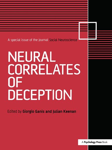Giorgio Ganis, Julian Keenan - Neural Correlates of Deception, Inbunden