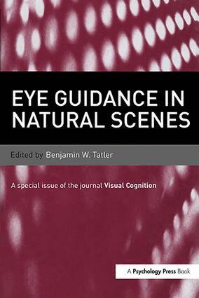 Benjamin W. Tatler - Eye Guidance in Natural Scenes, Inbunden