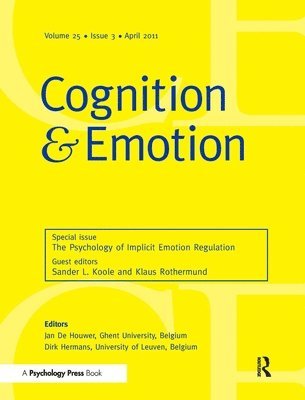 Sander L Koole, Klaus Rothermund, USA) Koole, Sander L (Center for Advanced Study in Behavioral Science, Germany) Rothermund, Klaus (Friedrich-Schiller Jena University, Sander L. Koole - Psychology of Implicit Emotion Regulation, Häftad