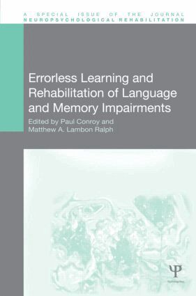 Paul Conroy, Matthew Lambon Ralph - Errorless Learning and Rehabilitation of Language and Memory Impairments, Inbunden