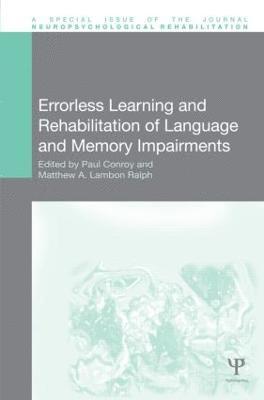 Errorless Learning and Rehabilitation of Language and Memory Impairments 1