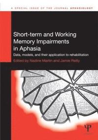 bokomslag Short-term and Working Memory Impairments in Aphasia