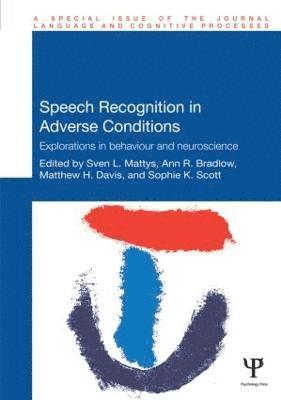 Speech Recognition in Adverse Conditions 1