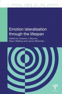 Victoria Bourne, Dawn Watling, Lance Workman - Emotion Lateralisation Through the Lifespan, Inbunden