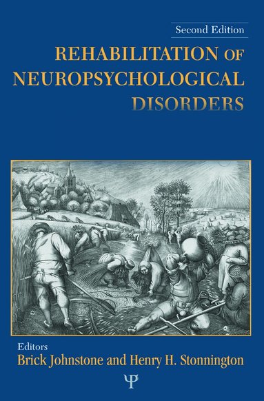Brick Johnstone, Henry H. Stonnington - Rehabilitation of Neuropsychological Disorders, Inbunden